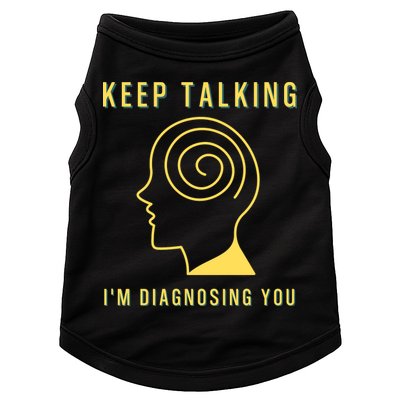 Funny Sarcastic Psychology Psychologist Doggie Tank