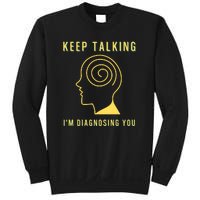 Funny Sarcastic Psychology Psychologist Sweatshirt