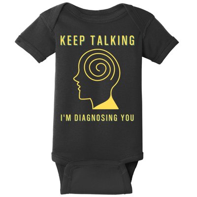 Funny Sarcastic Psychology Psychologist Baby Bodysuit