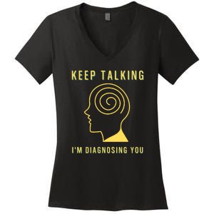 Funny Sarcastic Psychology Psychologist Women's V-Neck T-Shirt