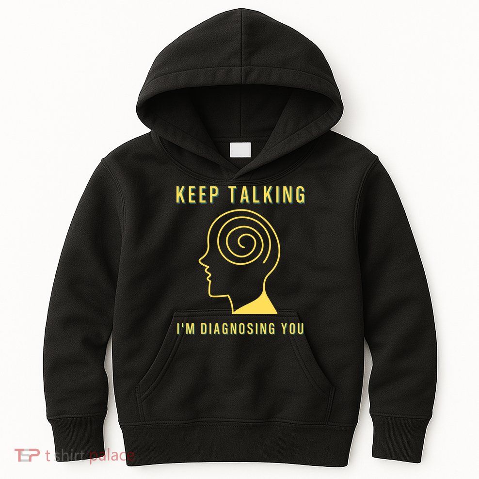 Funny Sarcastic Psychology Psychologist Kids Hoodie