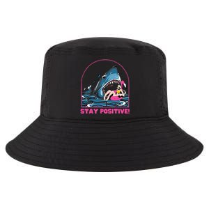 Funny Stay Positive Shark Beach Motivational Quote Cool Comfort Performance Bucket Hat