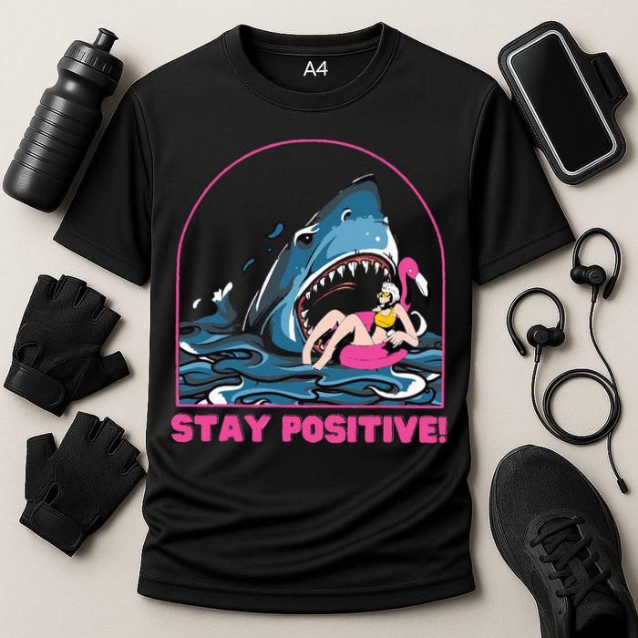Funny Stay Positive Shark Beach Motivational Quote Cooling Performance Crew T-Shirt