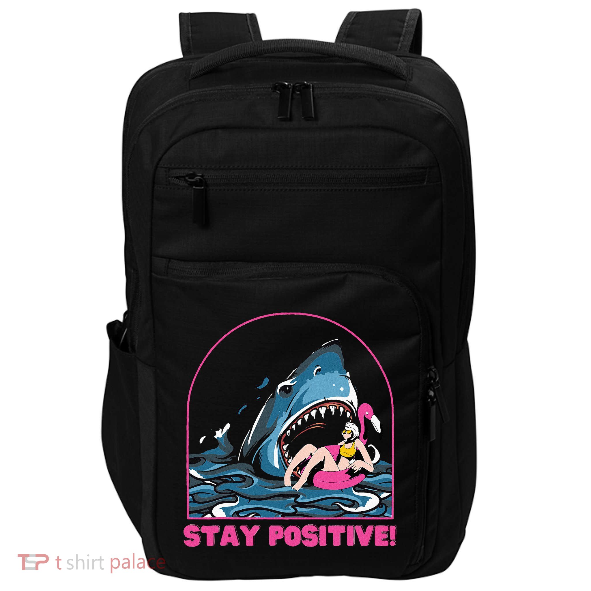 Funny Stay Positive Shark Beach Motivational Quote Impact Tech Backpack