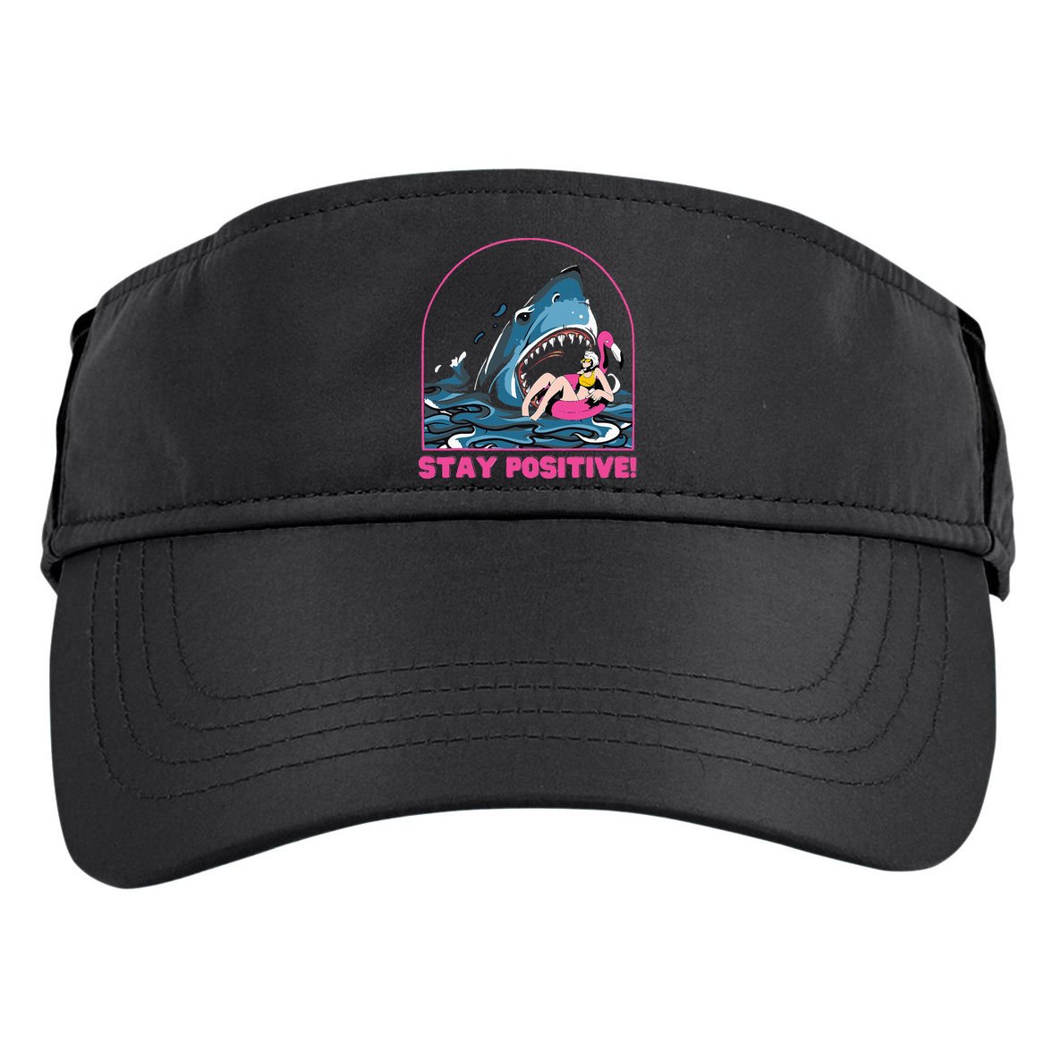 Funny Stay Positive Shark Beach Motivational Quote Adult Drive Performance Visor
