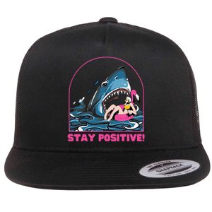 Funny Stay Positive Shark Beach Motivational Quote Flat Bill Trucker Hat