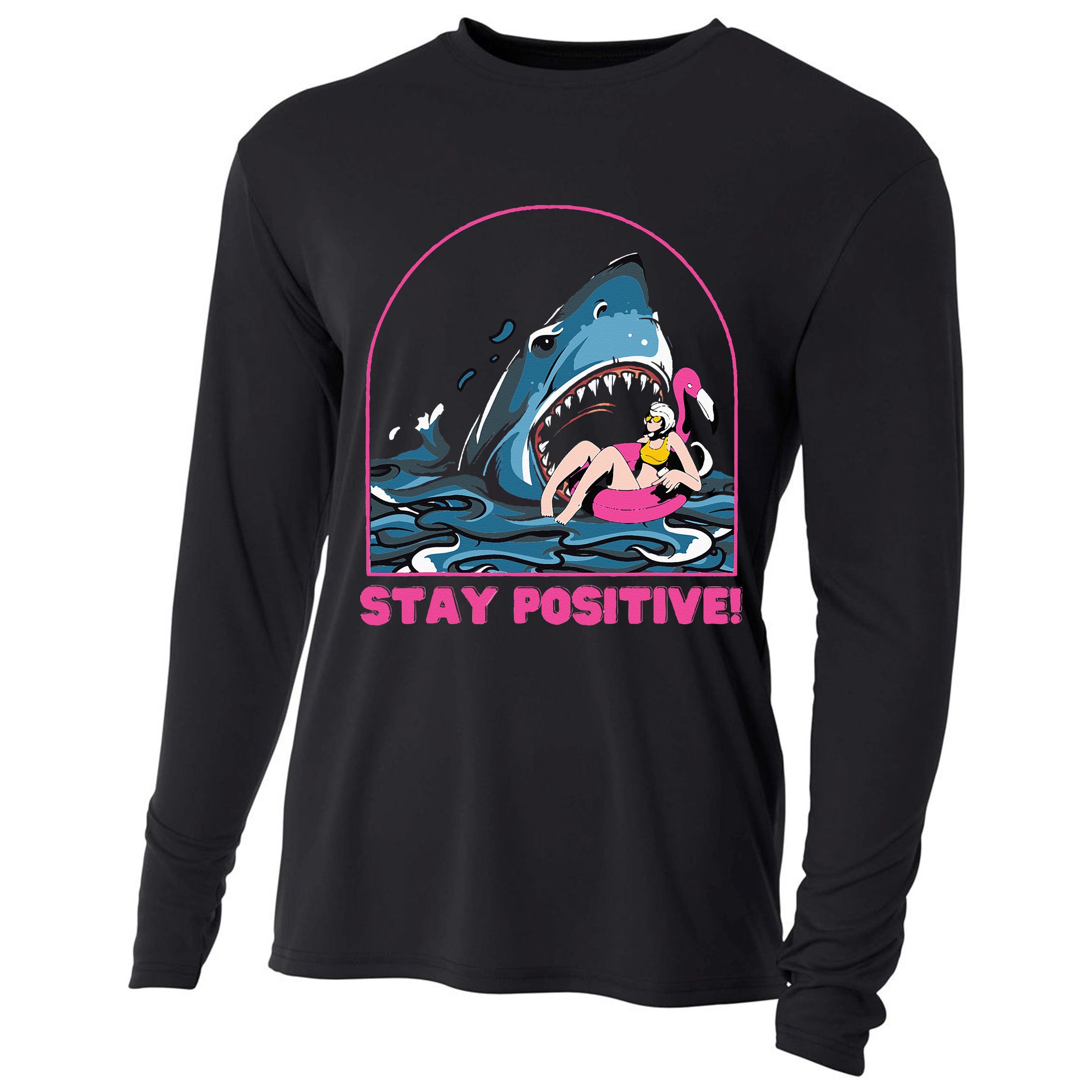Funny Stay Positive Shark Beach Motivational Quote Cooling Performance Long Sleeve Crew