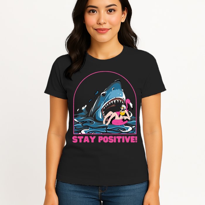 Funny Stay Positive Shark Beach Motivational Quote Womens T-Shirt