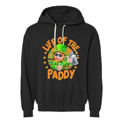Funny St Patricks Day Life Of The Paddy Leprechaun Beer Garment-Dyed Fleece Hoodie