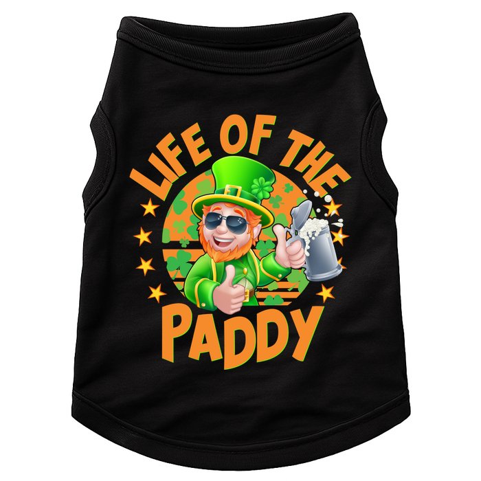 Funny St Patricks Day Life Of The Paddy Leprechaun Beer Doggie Tank