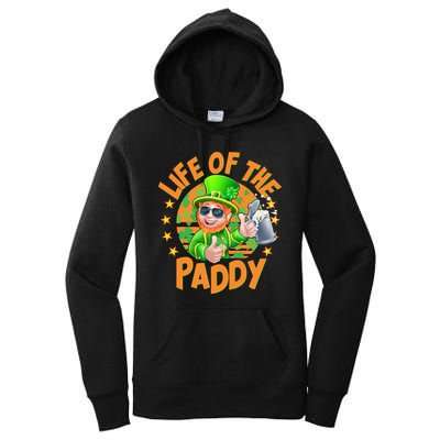 Funny St Patricks Day Life Of The Paddy Leprechaun Beer Women's Pullover Hoodie