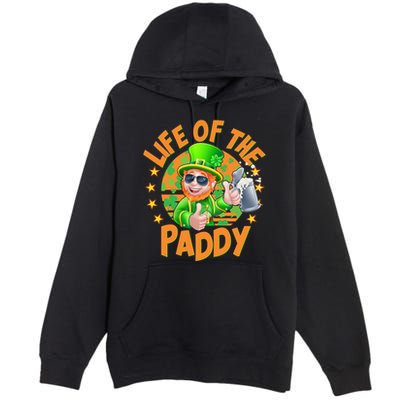 Funny St Patricks Day Life Of The Paddy Leprechaun Beer Premium Pullover Hoodie