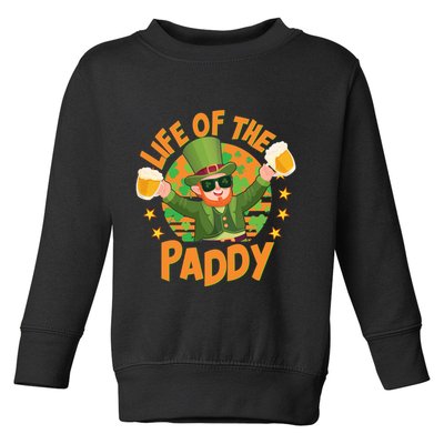 Funny St Patricks Day Life Of The Paddy Leprechaun With Beers Toddler Sweatshirt