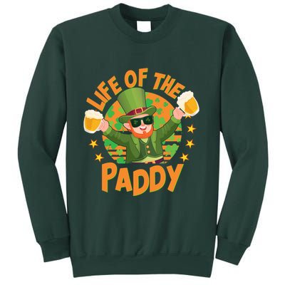 Funny St Patricks Day Life Of The Paddy Leprechaun With Beers Sweatshirt