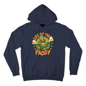 Funny St Patricks Day Life Of The Paddy Leprechaun With Beers Tall Hoodie