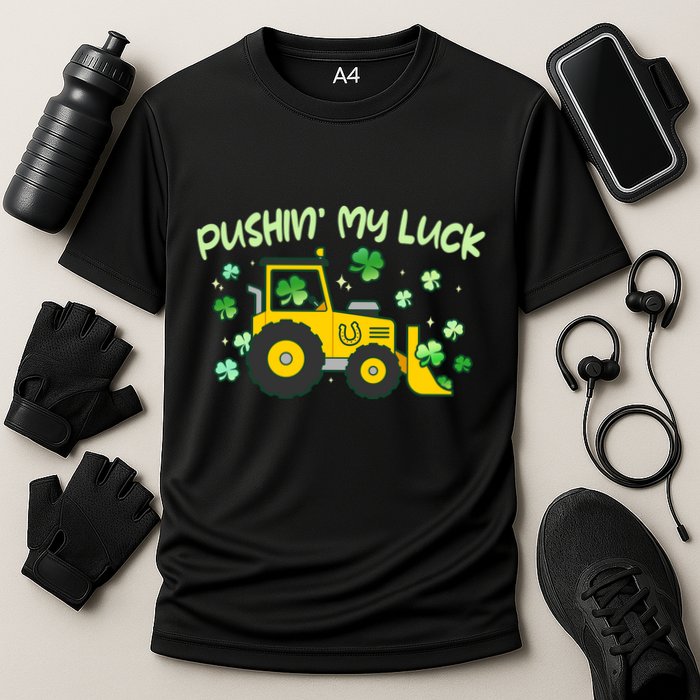 Funny St Patricks Day Pushin My Luck Bulldozer Performance Shirt