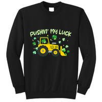 Funny St Patricks Day Pushin My Luck Bulldozer Sweatshirt