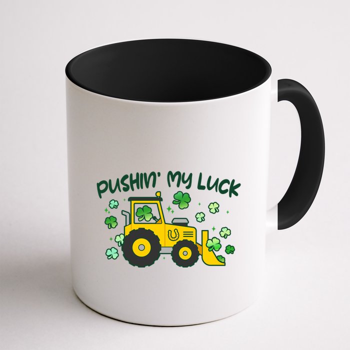 Funny St Patricks Day Pushin My Luck Bulldozer Mug