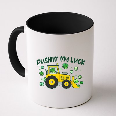Funny St Patricks Day Pushin My Luck Bulldozer Mug