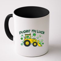 Funny St Patricks Day Pushin My Luck Bulldozer Mug