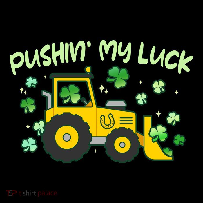 Funny St Patricks Day Pushin My Luck Bulldozer Flatbill Hat