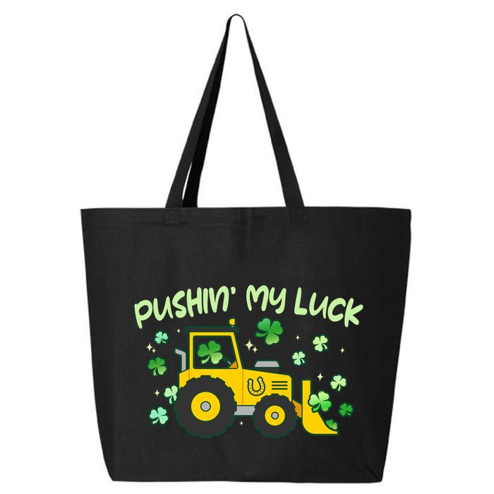 Funny St Patricks Day Pushin My Luck Bulldozer 25L Jumbo Tote