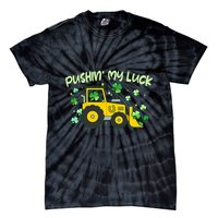 Funny St Patricks Day Pushin My Luck Bulldozer Tie-Dye T-Shirt