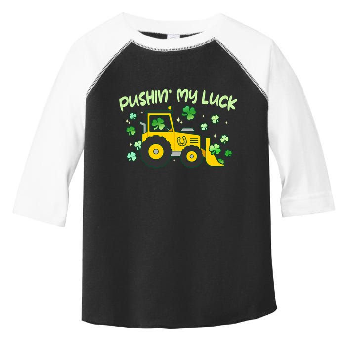 Funny St Patricks Day Pushin My Luck Bulldozer Toddler Fine Jersey T-Shirt