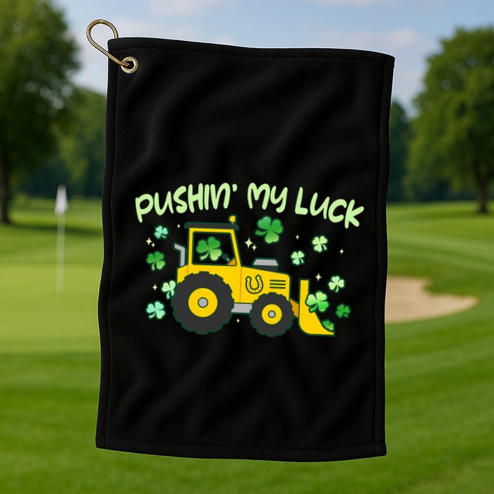 Funny St Patricks Day Pushin My Luck Bulldozer Golf Towel