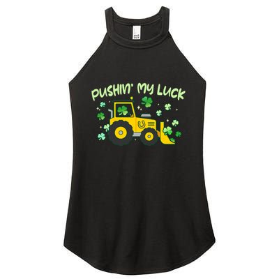 Funny St Patricks Day Pushin My Luck Bulldozer Women's Perfect Tri Rocker Tank