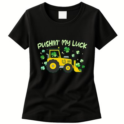 Funny St Patricks Day Pushin My Luck Bulldozer Womens T-Shirt