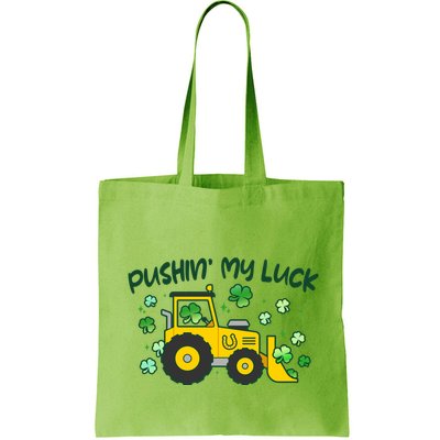 Funny St Patricks Day Pushin My Luck Bulldozer Bag