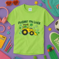 Funny St Patricks Day Pushin My Luck Bulldozer Kids T-Shirt