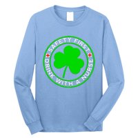 Funny St Patricks Day Safety First With A Nurse Funny Gift Long Sleeve Shirt