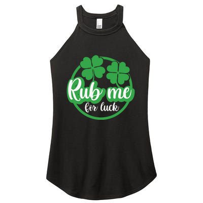 Funny St Patricks Day Rub Me For Luck Women's Perfect Tri Rocker Tank