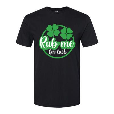 Funny St Patricks Day Rub Me For Luck Softstyle CVC T-Shirt