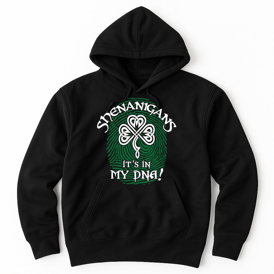 Funny St Patrick's Day Shenanigans It's In My DNA Fingerprint Hoodie