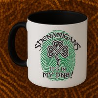 Funny St Patrick's Day Shenanigans It's In My DNA Fingerprint Mug