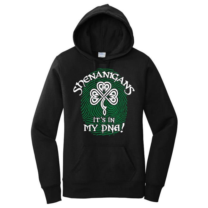 Funny St Patrick's Day Shenanigans It's In My DNA Fingerprint Women's Pullover Hoodie