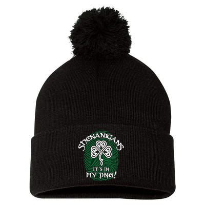 Funny St Patrick's Day Shenanigans It's In My DNA Fingerprint Pom Pom 12in Knit Beanie