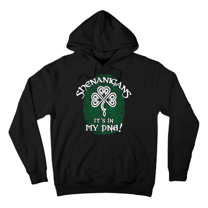 Funny St Patrick's Day Shenanigans It's In My DNA Fingerprint Tall Hoodie