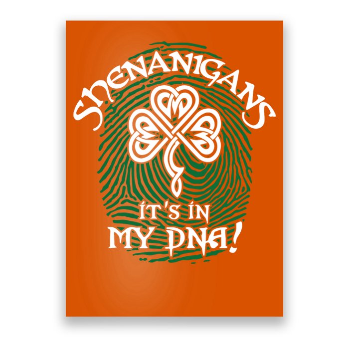 Funny St Patrick's Day Shenanigans It's In My DNA Fingerprint Poster