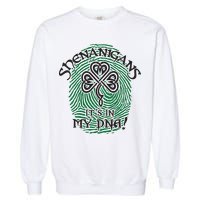 Funny St Patrick's Day Shenanigans It's In My DNA Fingerprint Garment-Dyed Sweatshirt