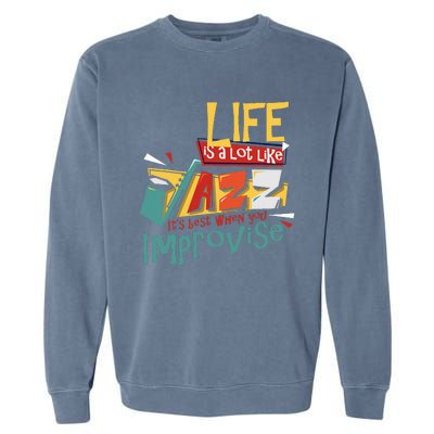 Funny Sax Player Gifts Jazz Music Saxophone Garment-Dyed Sweatshirt