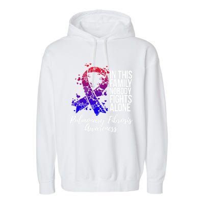 Family Support Pulmonary Fibrosis Awareness Gift Garment-Dyed Fleece Hoodie