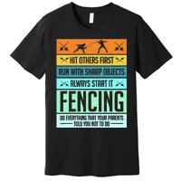 Fencing Sport Pun Premium T-Shirt