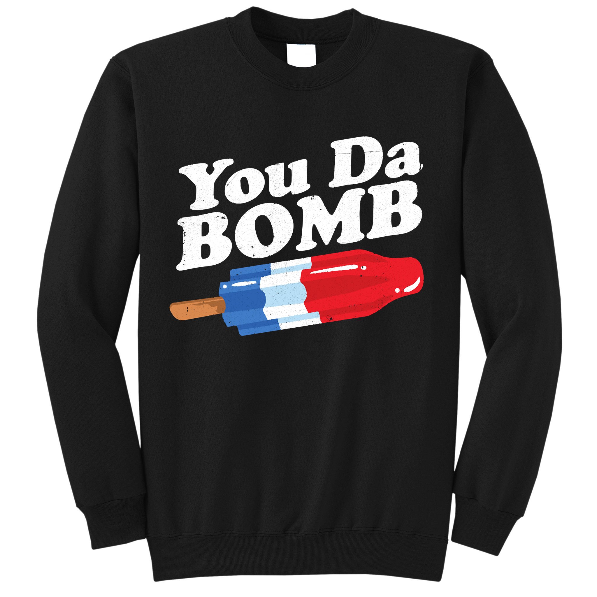 Funny Summer Popsicle Pop Retro You Da Bomb 80's Gift Sweatshirt