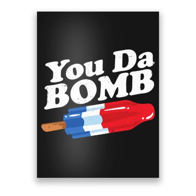 Funny Summer Popsicle Pop Retro You Da Bomb 80's Gift Poster