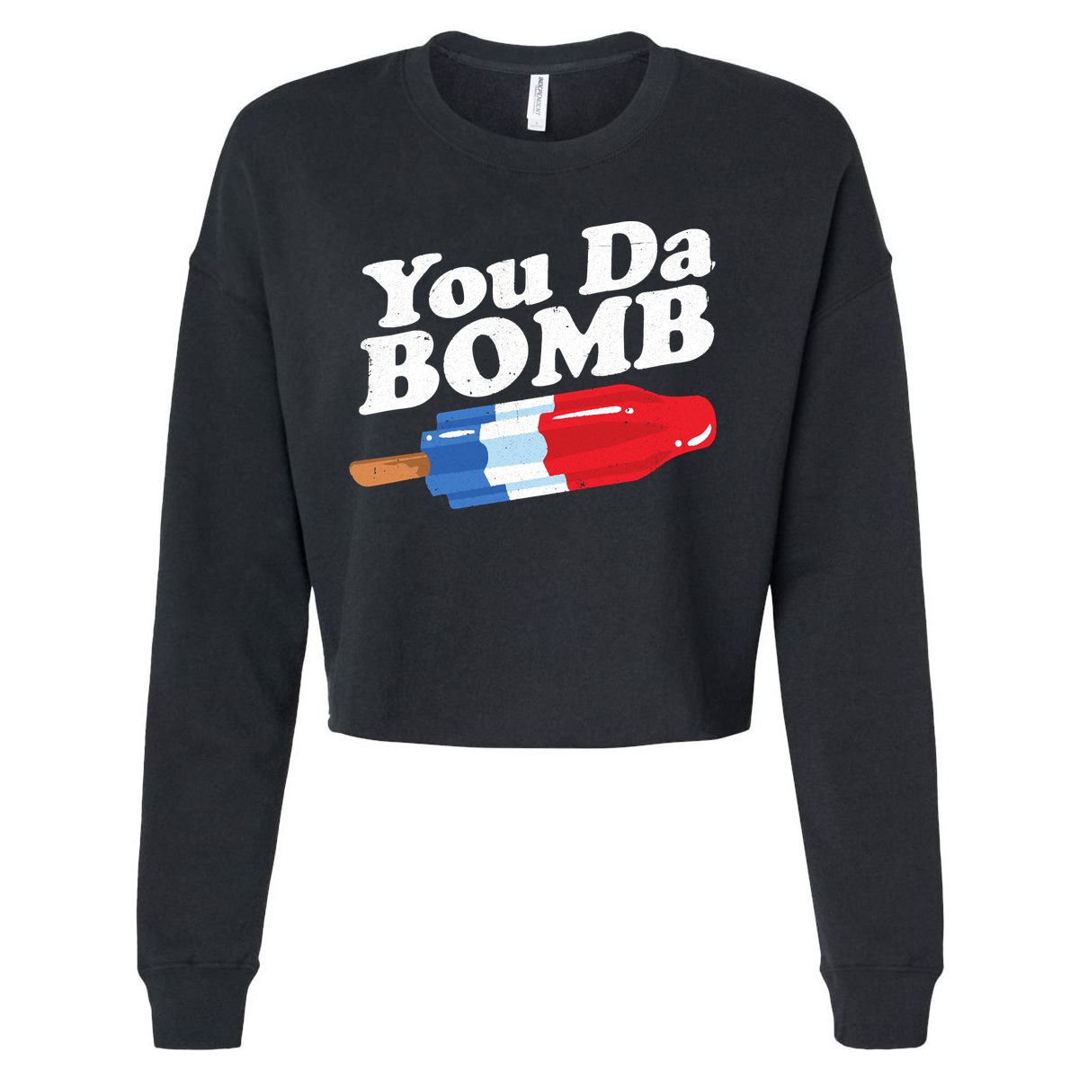 Funny Summer Popsicle Pop Retro You Da Bomb 80's Gift Cropped Pullover Crew