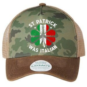 Funny St Patrick Was Italian St PatrickS Day Legacy Tie Dye Trucker Hat